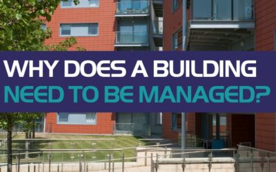 Why Does a Building Need to be Managed?