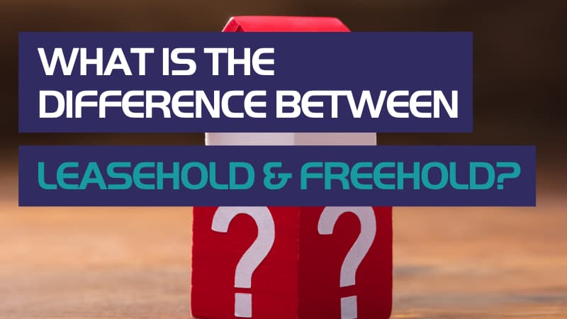 What Is The Difference Between Leasehold & Freehold? - Horizon Management
