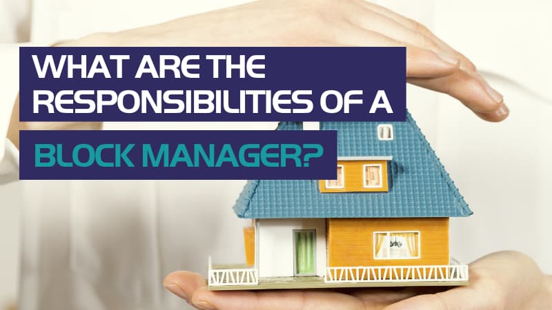 What Are The Responsibilities Of A Block Manager? - Horizon Management