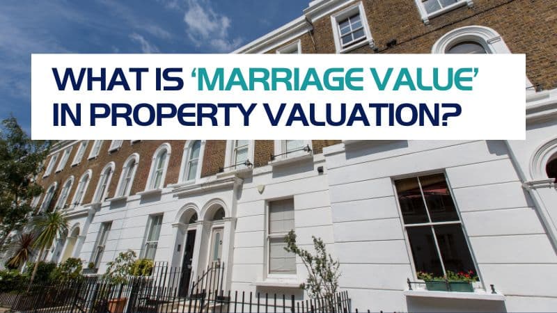 What is ‘Marriage Value’ in Property Valuation? - Horizon Management