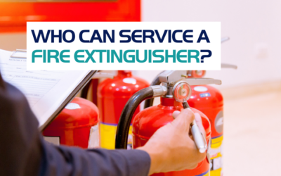 Who can Service a Fire Extinguisher?
